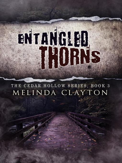 Title details for Entangled Thorns by Melinda Clayton - Available